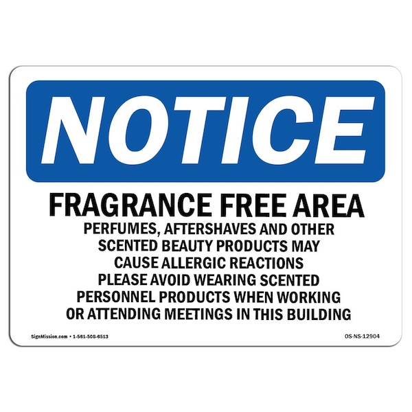 Signmission OSHA Notice Sign, 10" Height, Aluminum, Fragrance Free Area Perfumes Aftershaves Sign, Landscape OS-NS-A-1014-L-12904 - main